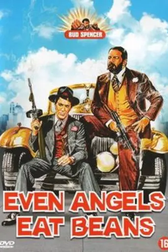 Even Angels Eat Beans (1973)