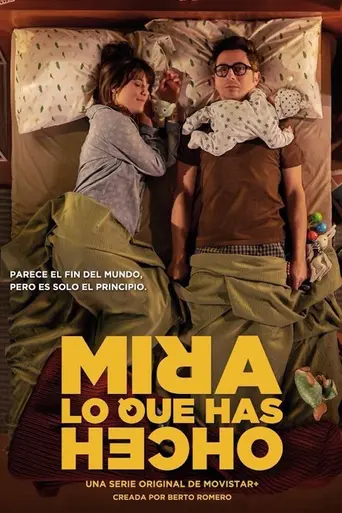 Mira lo que has hecho (2018)