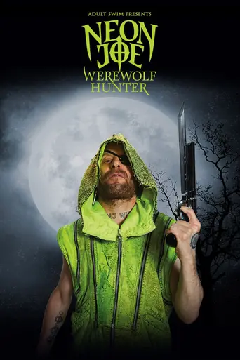 Neon Joe, Werewolf Hunter (2015)