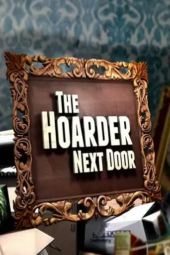 The Hoarder Next Door (2012)