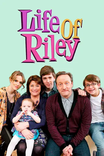 Life of Riley (2009)