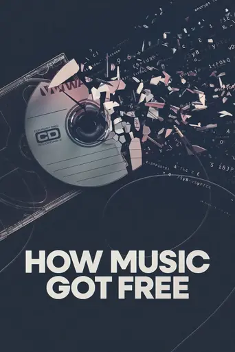How Music Got Free (2024)