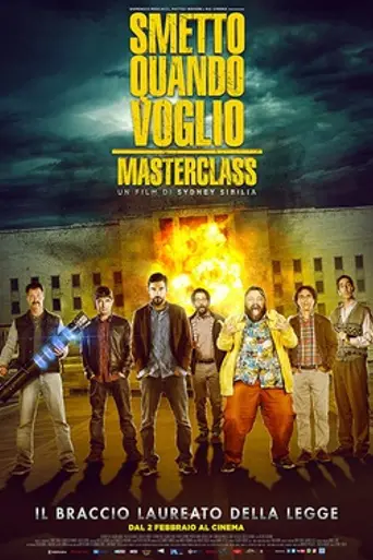 I Can Quit Whenever I Want: Masterclass (2017)