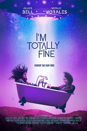 I'm Totally Fine (2022)