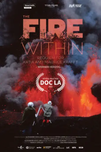 The Fire Within: A Requiem for Katia and Maurice Krafft