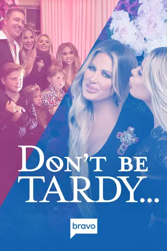 Don't Be Tardy (2012)