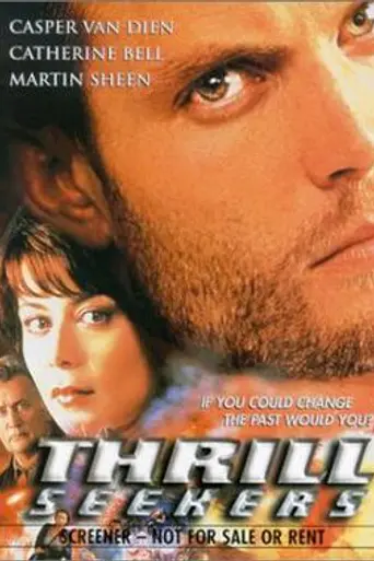 Thrill Seekers (1999)