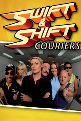 Swift and Shift Couriers (2008)