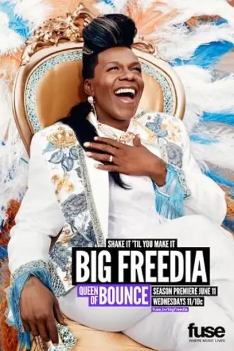 Big Freedia: Queen of Bounce (2013)