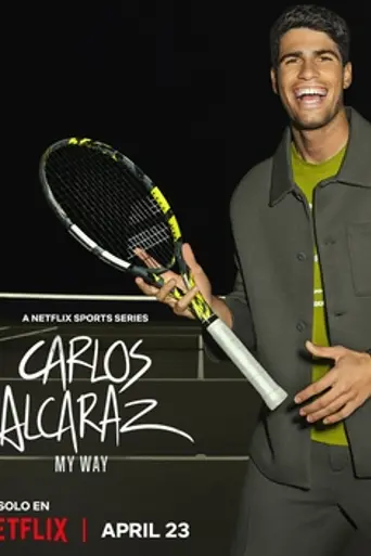 Carlos Alcaraz: My Way (2025)