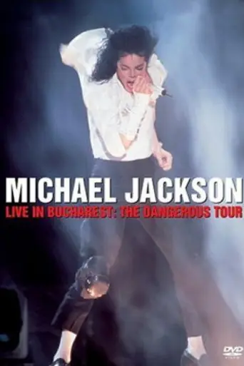 Live in Bucharest: The Dangerous Tour (2005)