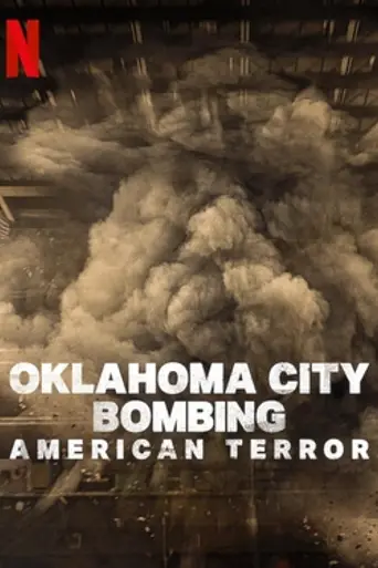 Oklahoma City Bombing: American Terror (2025)