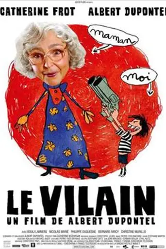 Le Vilain (2009)