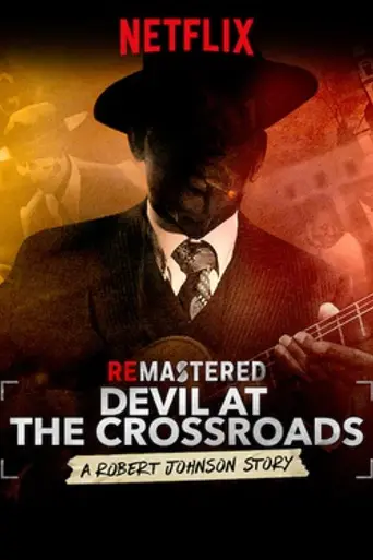 ReMastered: Devil at the Crossroads (2019)