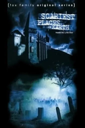 Scariest Places on Earth (2000)