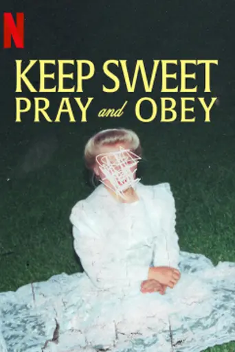 Keep Sweet: Pray and Obey (2022)