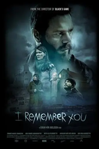 I Remember You (2017)