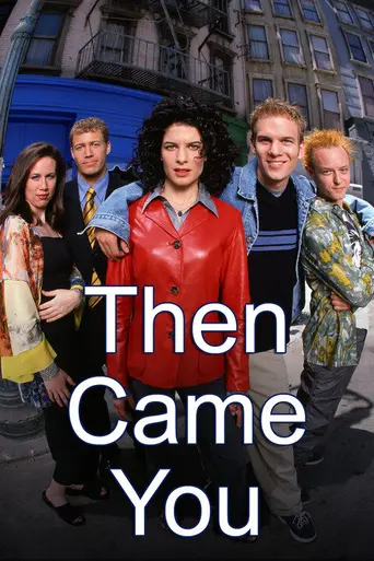 Then Came You (2000)