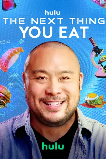 The Next Thing You Eat (2021)