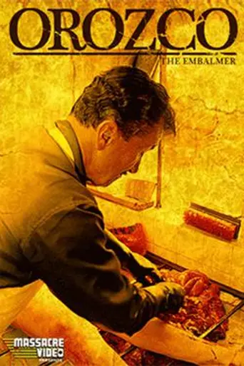 Orozco el embalsamador (2001)