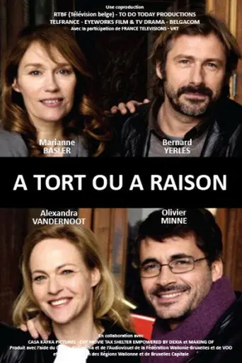 À tort ou à raison (2009)