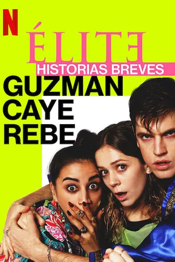 Elite Short Stories: Guzmán Caye Rebe (2021)