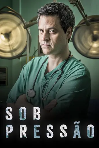 Sob Pressão (2017)