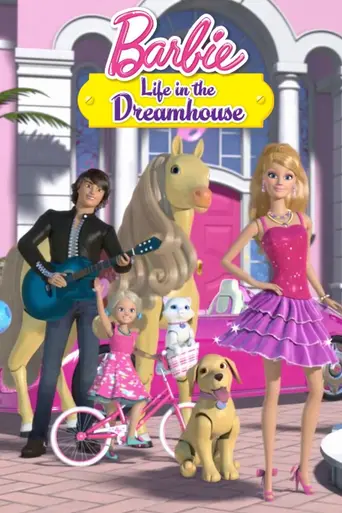 Barbie: Life in the Dreamhouse (2012)