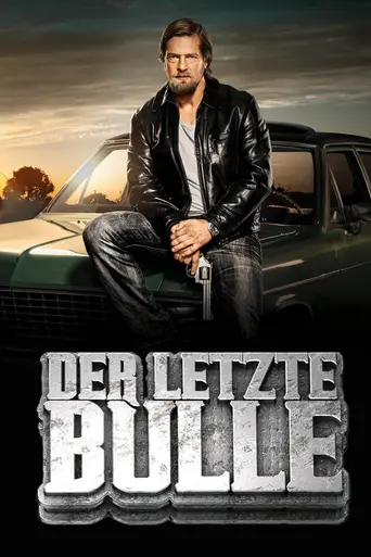 Der letzte Bulle (2010)