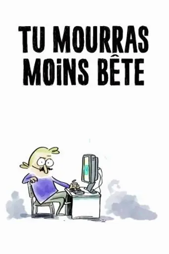 Tu mourras moins bête... (2015)