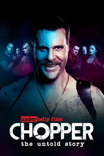 Underbelly Files: Chopper (2018)