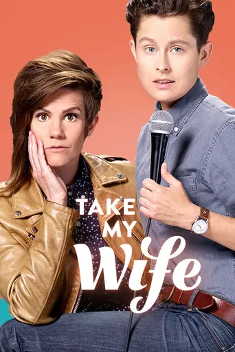 Take My Wife (2016)