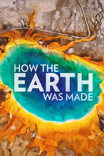 How the Earth Was Made (2009)