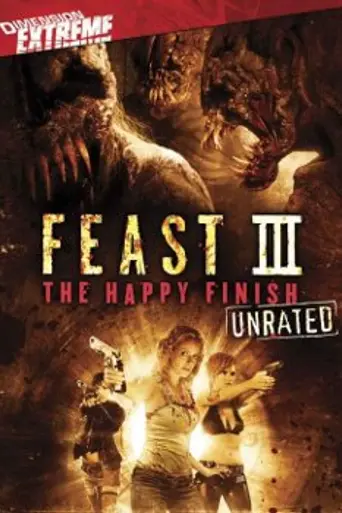 Feast III: The Happy Finish (2009)