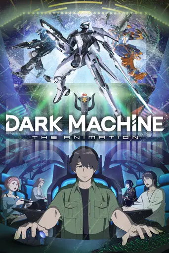 Dark Machine: The Animation (2026)