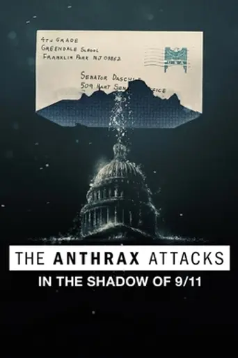 The Anthrax Attacks: In the Shadow of 9/11 (2022)