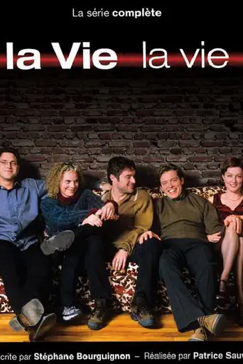 La Vie, La Vie (2001)