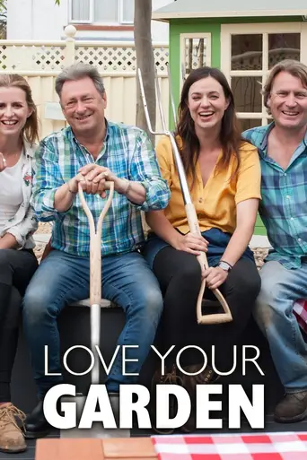 Love Your Garden (2011)