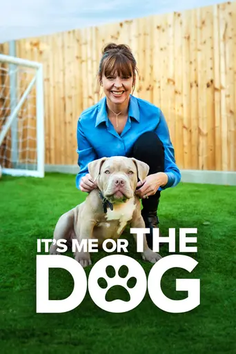 It's Me or the Dog (2005)