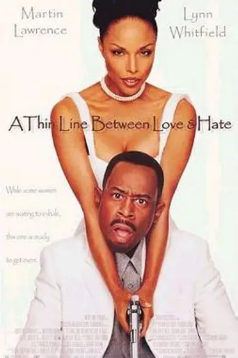 A Thin Line Between Love and Hate (1996)