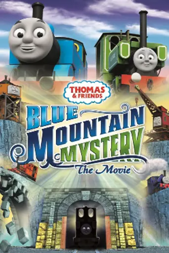 Thomas & Friends: Blue Mountain Mystery (2012)
