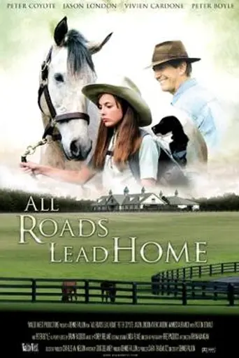 All Roads Lead Home (2008)