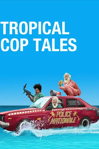 Tropical Cop Tales (2019)