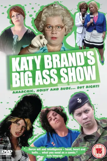 Katy Brand's Big Ass Show (2007)