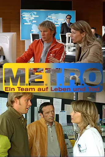 M.E.T.R.O. – Ein Team auf Leben und Tod (2006)
