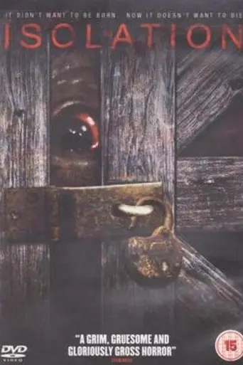 Experimento mortal. Isolation (2005)