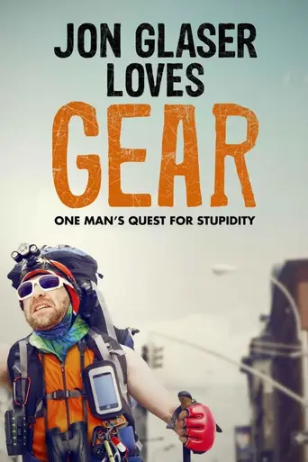 Jon Glaser Loves Gear (2016)