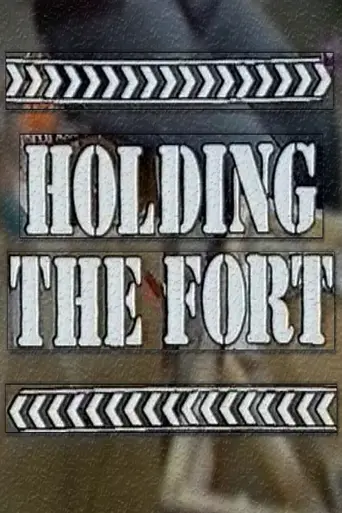 Holding the Fort (1980)