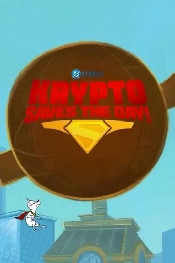 Krypto Saves the Day! (2025)