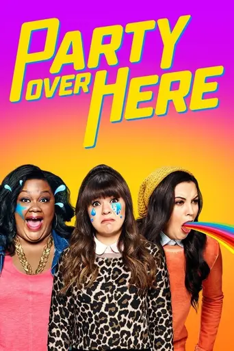 Party Over Here (2016)
